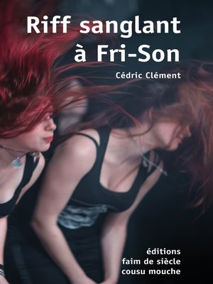cover image of Riff sanglant à Fri-Son